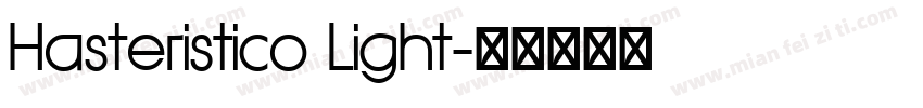Hasteristico Light字体转换
